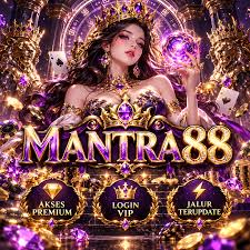 MANTRA88 - Platform Game Online dengan Beragam Pilihan Permainan Seru
