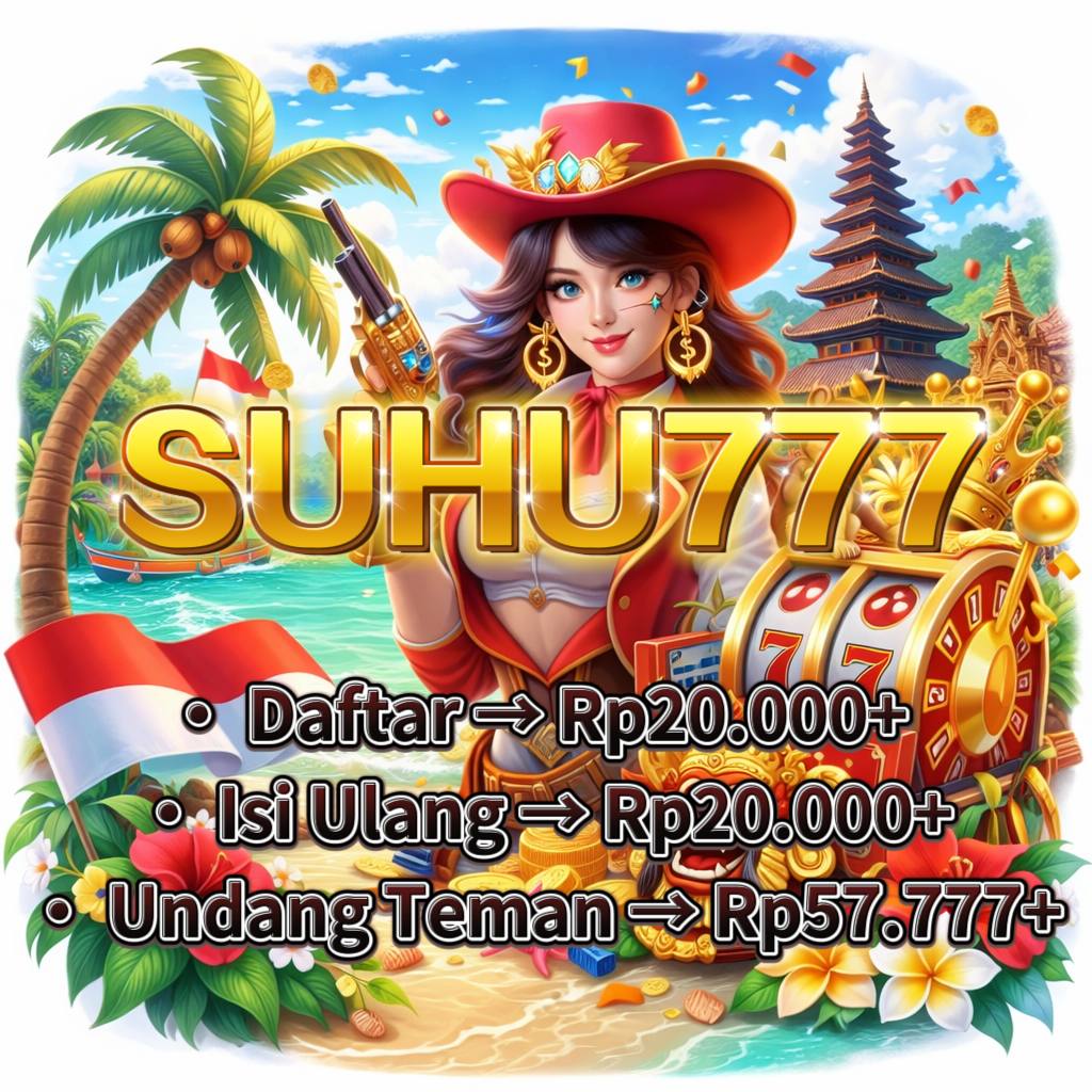 SUHU777 - Situs Resmi Slot Online dari Berbagai Provider